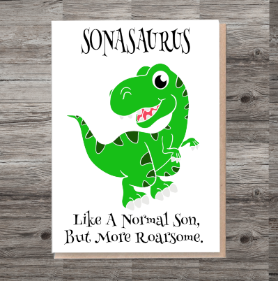 Son Birthday Card, Dinosaur Birthday Card, Sonasaurus Birthday